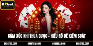 Cảm xúc khi thua cược