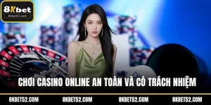 Chơi casino online an toàn