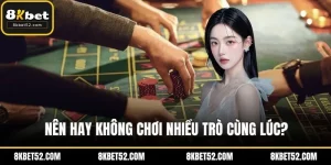 Chơi nhiều trò cùng lúc