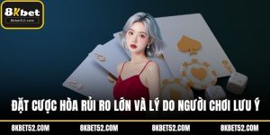 Đặt cược hòa rủi ro