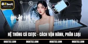 Hệ thống cá cược