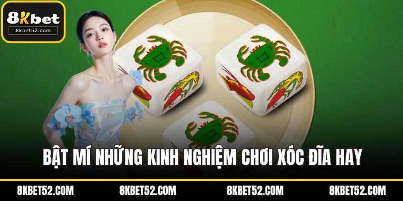 Kinh nghiệm chơi xóc đĩa