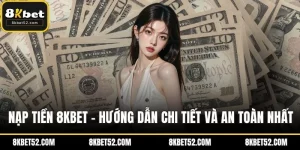 Nạp tiền 8KBET