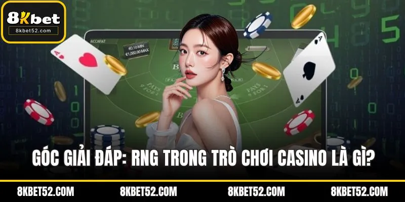 RNG trong casino