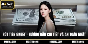 Rút tiền 8KBET
