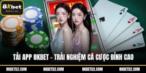 Tải app 8KBET