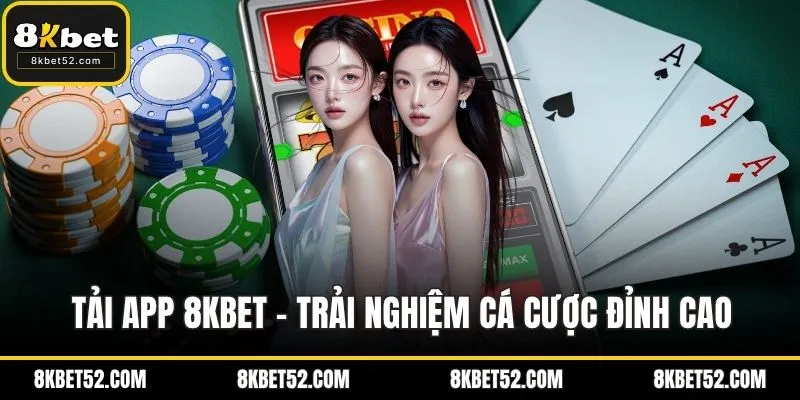 Tải app 8KBET