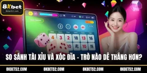 Tài xỉu hay xóc đĩa dễ chơi hơn