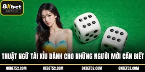Thuật ngữ tài xỉu